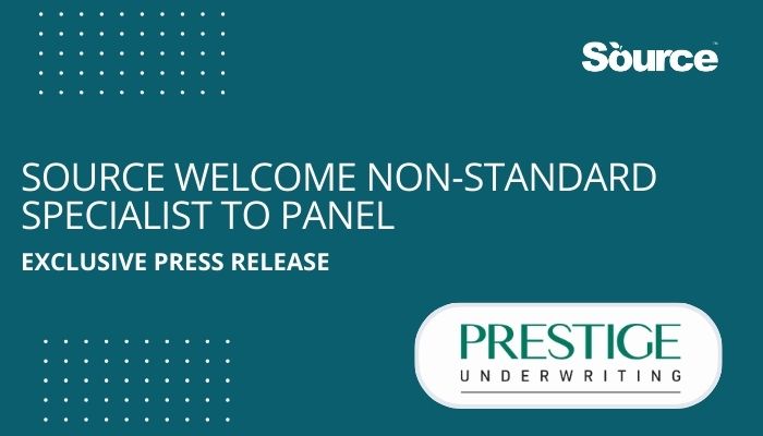 Source welcomes Prestige Underwriting to panel with new product